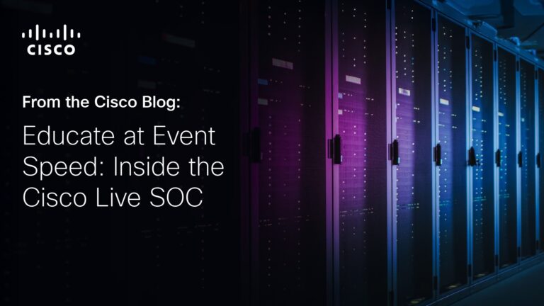 Educate at Event Speed: Cisco Live SOC