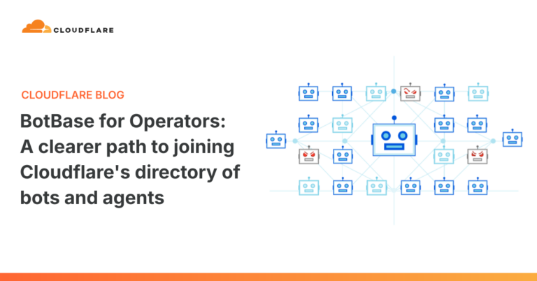 BotBase for Operators: A clearer path to joining Cloudflare's directory of bots and agents